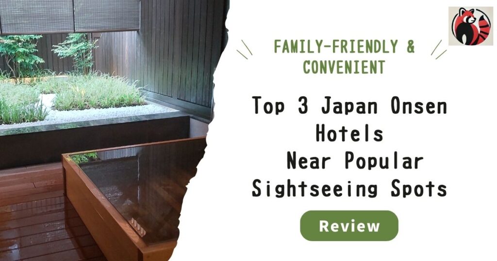 Banner image featuring an indoor-outdoor onsen view with text: “Top 3 Ryokan in Japan with Scenic Outdoor Onsen” and the Red Panda Japan logo.