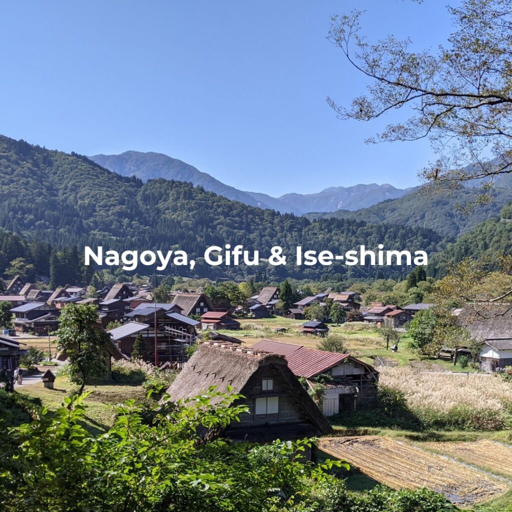 raditional thatched-roof houses in Shirakawa-go village with mountain backdrop, representing Nagoya, Gifu & Ise-Shima region in Japan