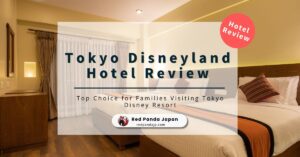 🎠 Tokyo Disneyland Hotel Guide for Families with Young Kids