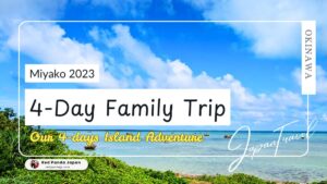 🏝️ Miyako Island Itinerary: 4 Days of Relaxation and Adventure