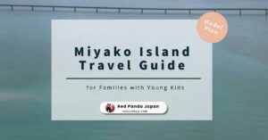 ✨ Miyako Island: The Ultimate Family Travel Guide to Okinawa Island ✨