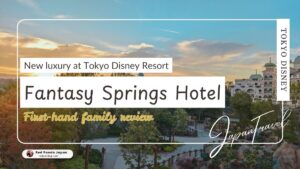 2025-Fantasy Springs Hotel Review: Our Second Stay, Full of Insights