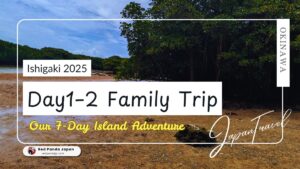 Ishigaki with Kids: 4-Day Family Itinerary at Fusaki Resort (2025 Summer Trip Report)