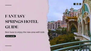 2025-Fantasy Springs Hotel Review: Our Second Stay, Full of Insights