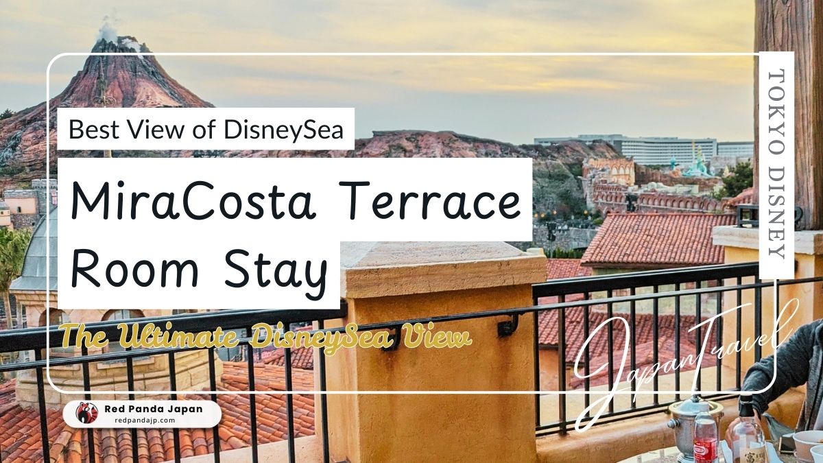 Tokyo DisneySea Hotel Miracosta Terrace Room Review