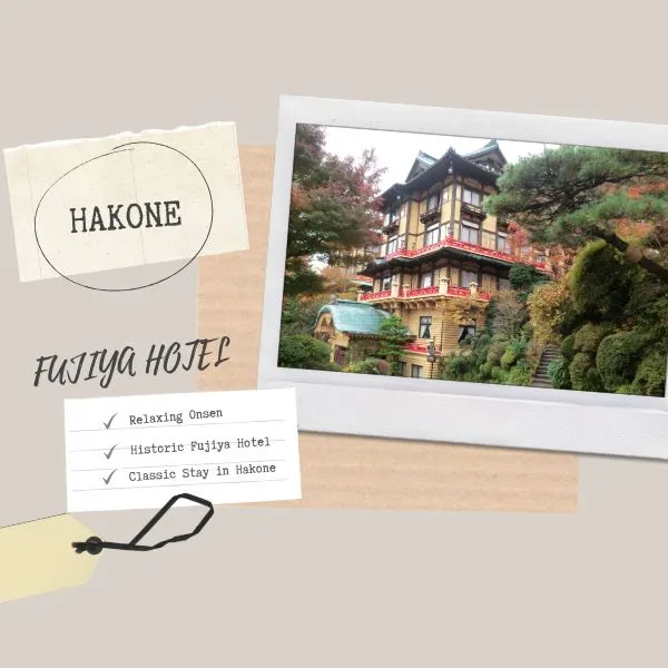 Historic Fujiya Hotel in Hakone with classic architecture and garden views, alternative to Izu in the Tokyo and onsen Japan itinerary.